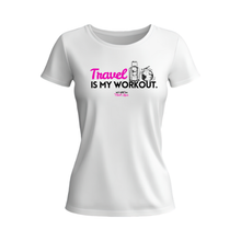 Load image into Gallery viewer, &quot;Travel is My Workout&quot; Tank or Tee